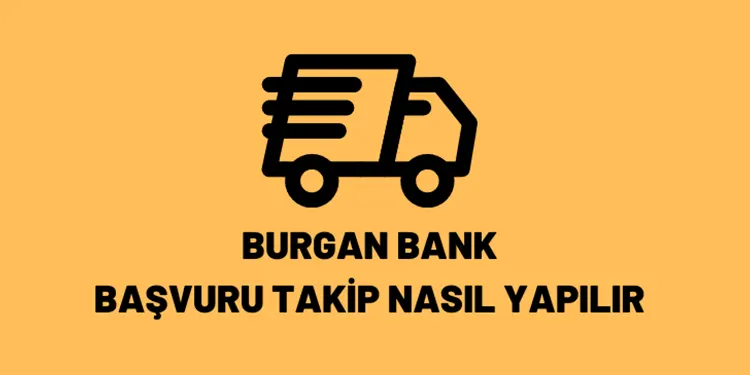 Burgan Bank Kart Başvuru Takip
